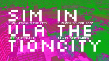 Plakat fr die Bewerbung der Summer School "Simulation in the City"